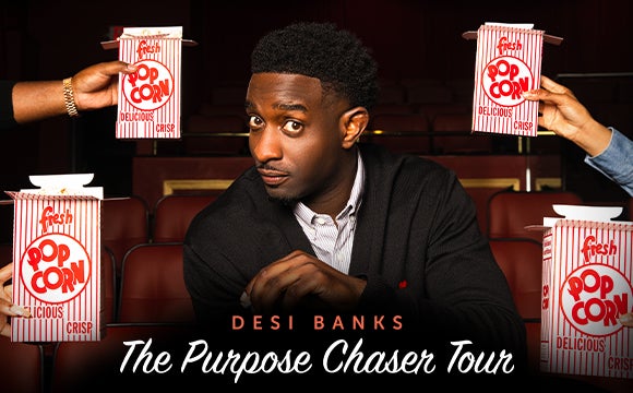 More Info for Desi Banks: The Purpose Chaser Tour 