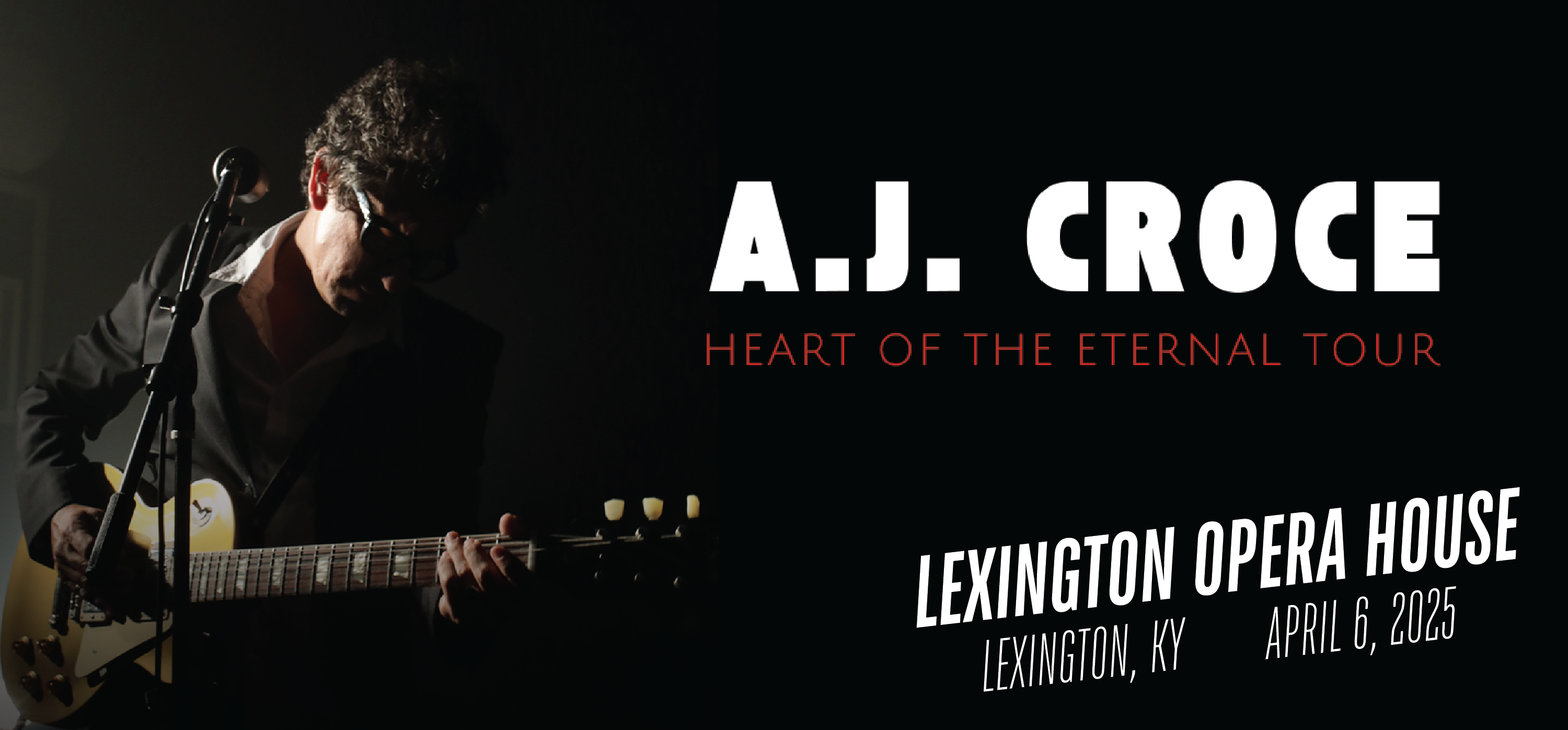 A.J. Croce - Heart of the Eternal Tour