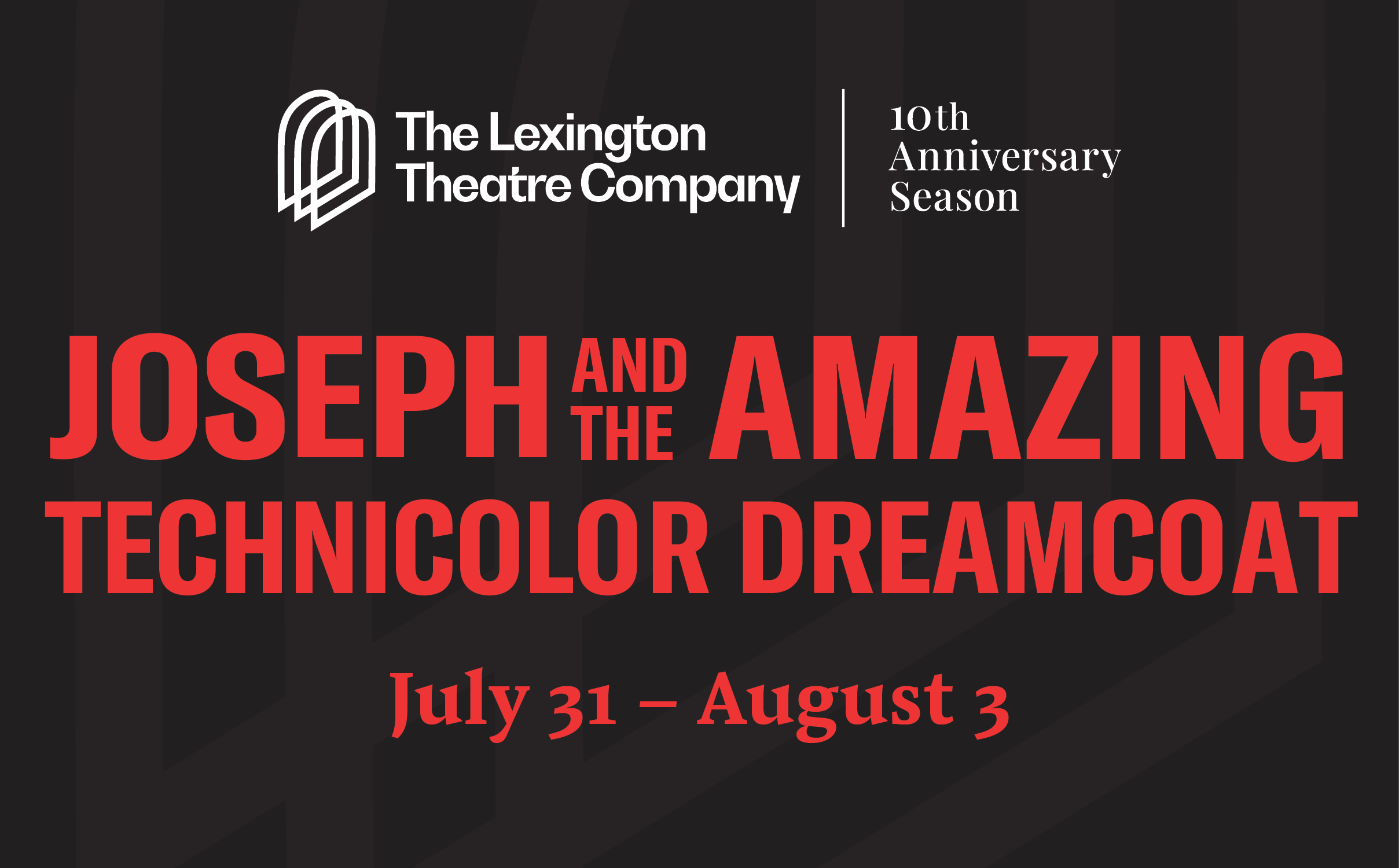 More Info for Joseph and the Amazing Technicolor Dreamcoat