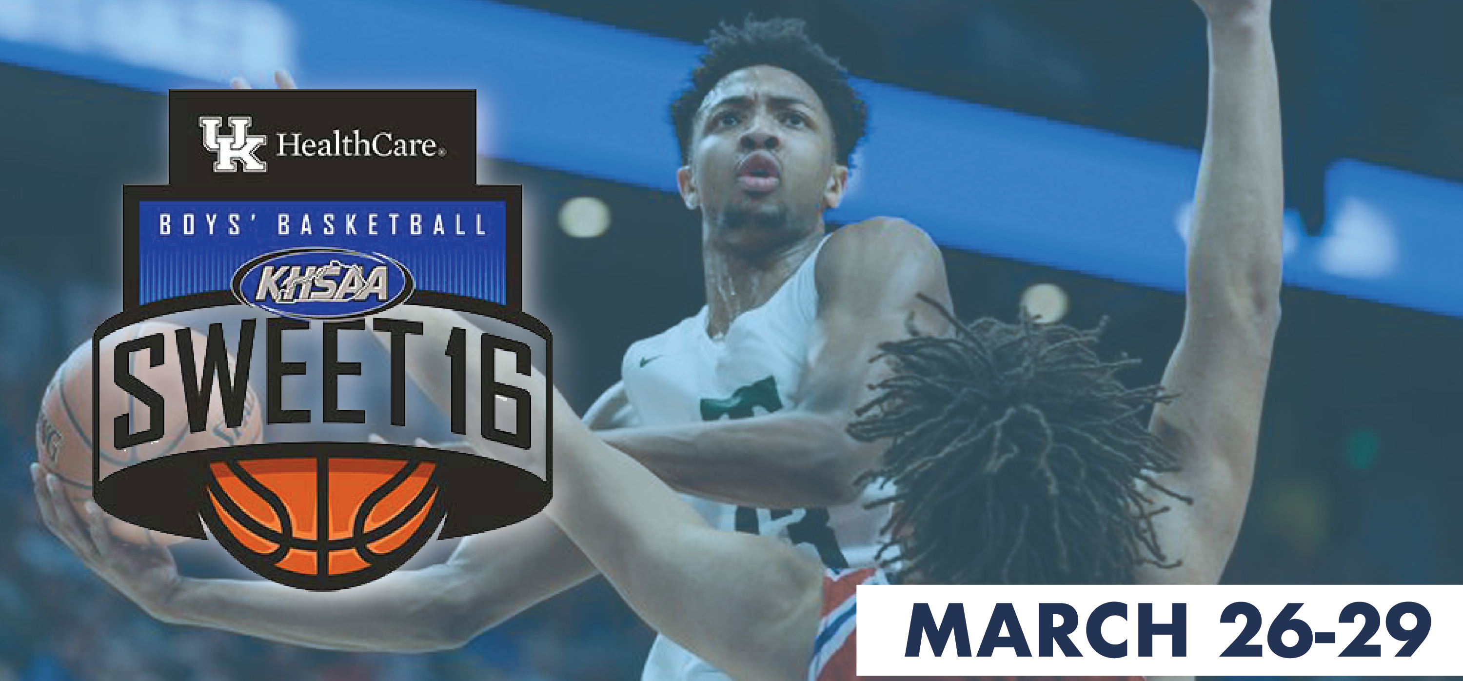 KHSAA Boys’ Sweet 16® State Basketball Tournament