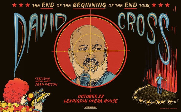 More Info for David Cross - The End of The Beginning of The End 